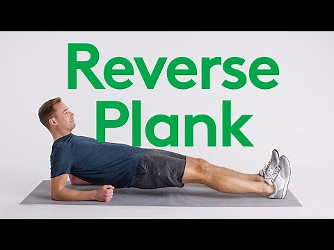 How to Do a Reverse Plank: A Guide from Physical Therapists