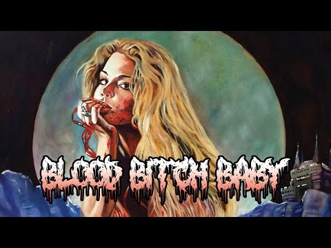 Blood Bitch Baby | Official Trailer