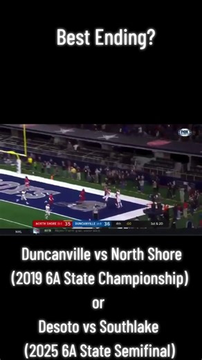 Best 🏈Ending? Duncanville vs North Shore (2019 6A State Championship) or Desoto vs Southlake (2025 6A State Semifinal) | Jabari Johnson