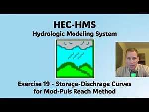 HEC HMS Exercise 19 - Storage-Dischrage Curves for Mod-Puls Reach Method