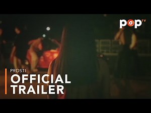 Prosti | Official Trailer | POPTV Philippines