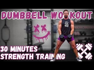 Lower Body Dumbbell Workout - 30 Minutes