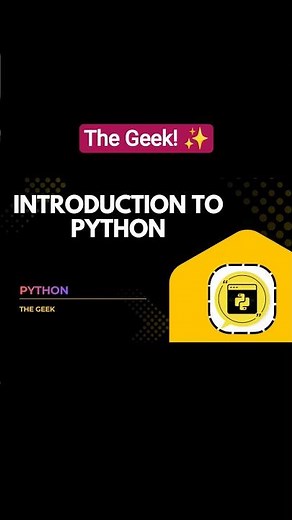 Python Series - Introduction to Python | The Geek