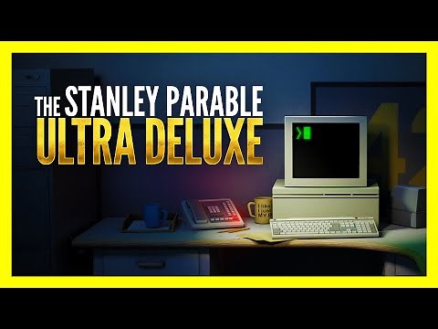The Stanley Parable: Ultra Deluxe - Full Game (All Endings)