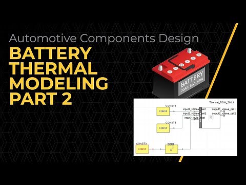 Battery Thermal Modeling Using Ansys Twinbuilder - Part 2