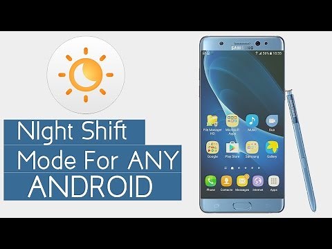 How To Get NIGHT SHIFT MODE on Any ANDROID SMART PHONE