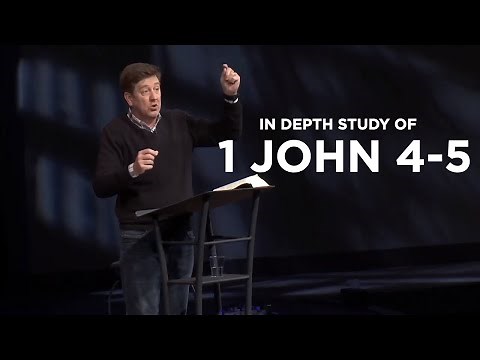 Verse by Verse Bible Study | 1 John 4-5 | Gary Hamrick