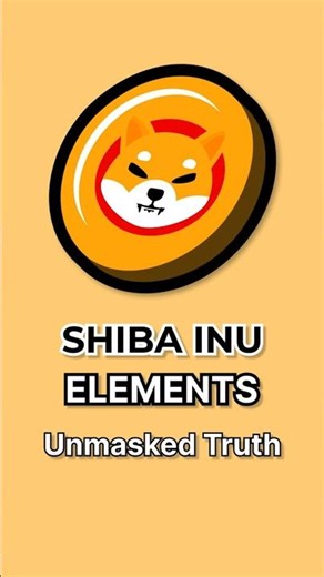 Shiba Inu Unmasked | Shiba Inu Elements #shibainu #shiba #shib #cryptoelements #crypto