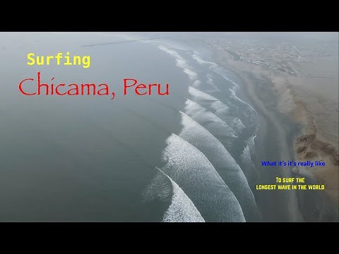 What it’s really like to surf the longest point break in the world (Chicama Peru)