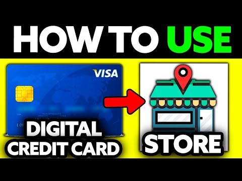 How To Use Digital Credit Card in Store 2025 - Step by Step