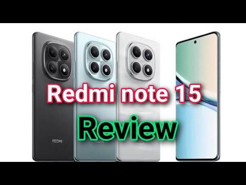 Redmi Note 15 review: Everything You Need to Know Before You Buy!