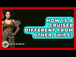 How Is A Cruiser Different From Other Ships? - Military History HQ