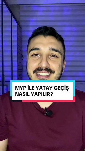 MYP ile Yatay Geçiş Nasıl Yapılır?