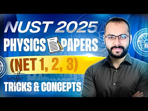 2025 NUST Entry Test Physics | Part 01 | NET MCQs Solution (Recreated) | ECAT & MDCAT Preparation