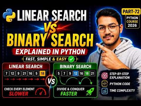 Linear search and Binary search in python | Python full Course 2026