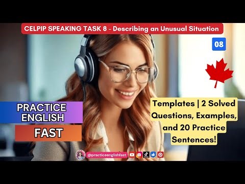 CELPIP Speaking Task 8: Solved Questions with Templates | Practice Sentences | Multiple Examples