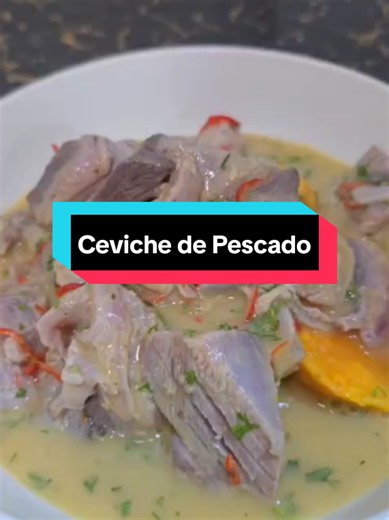 Ceviche de Pescado delicioso