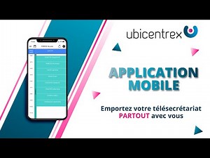 Découvrez l'application mobile Ubicentrex