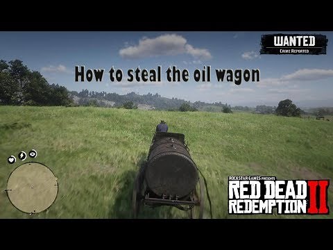 How To Steal The Oil Wagon - Red Dead Redemption II