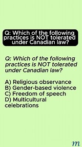 5.2K views · 28 reactions | Q: Which of the following practices is NOT tolerated under Canadian law? A) Religious observance B) Gender-based violence C) Freedom of speech D) Multicultural celebrations Drop your answer in the comments — NO Googling! Let’s see how many of you get it right!  Follow for more Canada test questions explained in simple, real-life context! ✨ #CanadianCitizenshipTest #StudyForCanada #LearnWithMe | Canada & Citizenship Practice Tests | Facebook