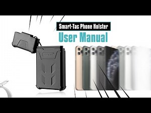 Cytac User Manual | How to use the Smart-Tac Phone Holster?