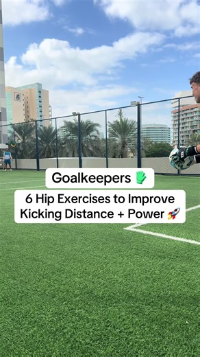 6 Hip Exercises for Goalkeepers to Boost Kicking Power