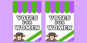 Suffragettes Votes for Women Roleplay Protest Poster