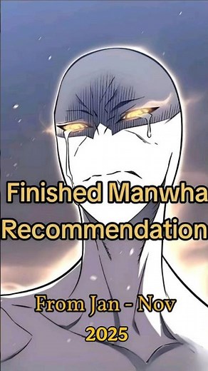 Best Finished Manhwa From June to Nov 2025 🔥 Fulll Story Ready #manhuarecommendation #webnovels