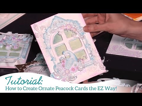 How to Create Ornate Peacock Cards the EZ way!