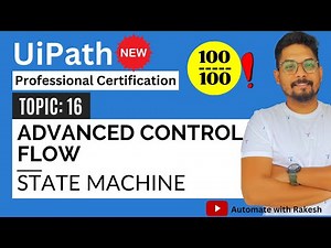 UiPath State Machine Workflow Walkthrough| UiPath Automation Developer Professional Exam Preparation