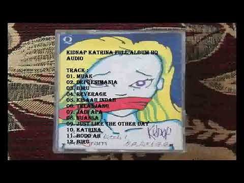 Kidnap Katrina Full album HQ Audio