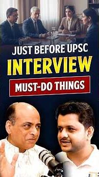UPSC Interview Tips | Must Follow Tips Before Entering the Board Room - Jalaj Srivastav
