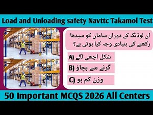 Load and Unloading safety Navttc Takamol Test Computer Test 50 Important MCQS All Centers 2026