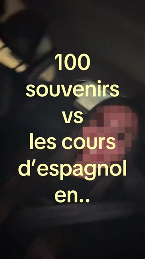 100 souvenirs vs les cours d’espagnol en 4ème