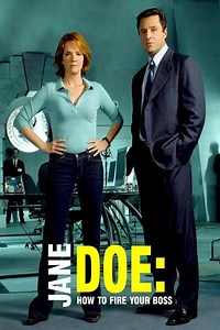 Jane Doe: How to Fire Your Boss - Movie