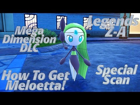 How To Get Meloetta - Mega Dimension DLC - Pokemon Legends Z-A