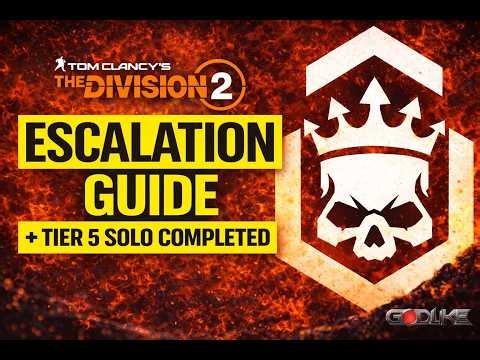 WHAT IS ESCALATION & HOW TO DOMINATE + TIER 5 SOLO COMPLETION | THE DIVISION 2