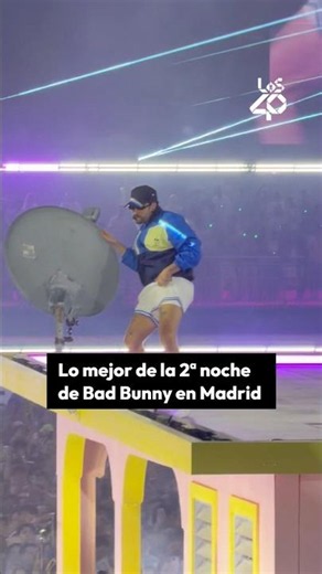 Lo mejor de la SEGUNDA NOCHE de BAD BUNNY en MADRID 🔥 Desde LUAR LA L hasta LOS JAVIS 👀