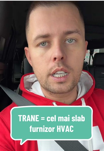 Trane are cele mai execrabile servicii IN ROMANIA ca furnizor pe parte de climatizare spatii. *NU LUCRATI CU EI* - sfat personal