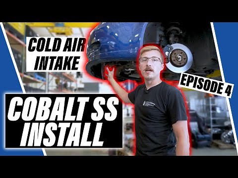 Installing a ZZP Cold Air Intake on a Cobalt SS // Cobalt Build Episode 4
