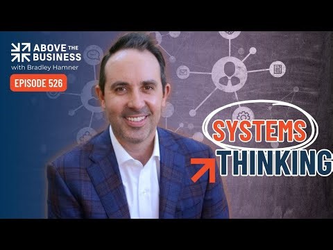 Episode 526: Systems Thinking