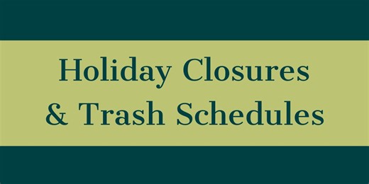 City of Monroe announces 2024 Labor Day closures and trash schedule