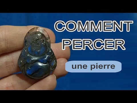 Comment percer une pierre