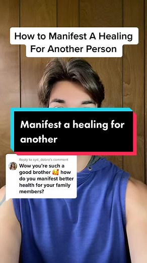 Manifesting Healing for Someone Else: Techniques & Tips