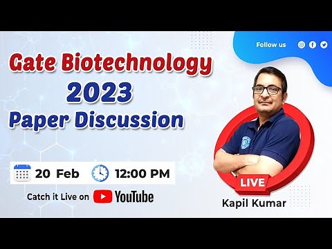 Gate Biotechnology 2023 Paper Discussion by Kapil Sir