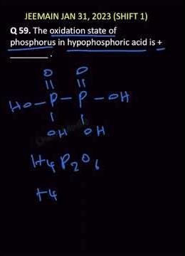 The oxidation state of phosphorus in hypophosphoric acid is + ________ . #jeemains #oxidationnumber