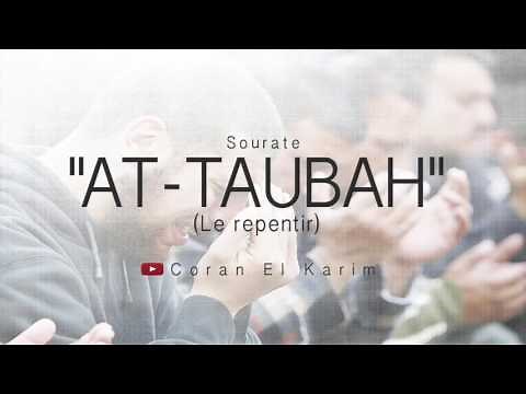 Sourate 9 - Le repentir ( Saad El Ghamidi)