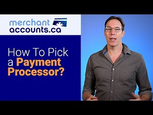 How To Pick a Payment Processor?