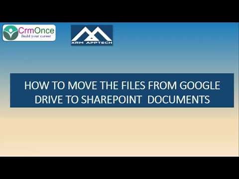 Session 6 : How to move the files from Google Drive to SharePoint Documents Using Microsoft Flow