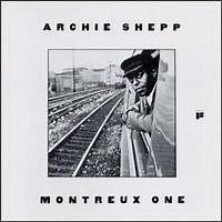 Archie Shepp - Montreux One